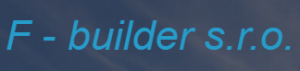F - builder s. r. o.